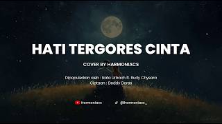 Download lagu HATI TERGORES CINTA - COVER BY HARMONIACS mp3 Download lagu HATI TERGORES CINTA - COVER BY HARMONIACS mp3