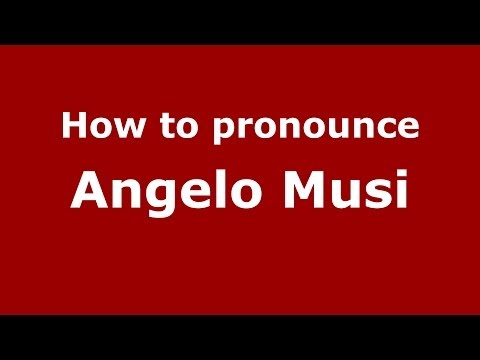How to pronounce Angelo Musi (Italian/Italy)  - PronounceNames.com