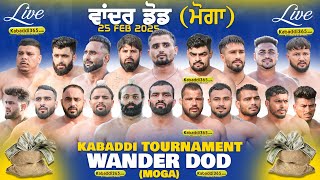 Wander Dod (Moga) Kabaddi Tournament 25 Feb 2025