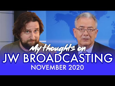 My Thoughts on JW Broadcasting - November 2020 (with Seth "Rocky" Hyatt)