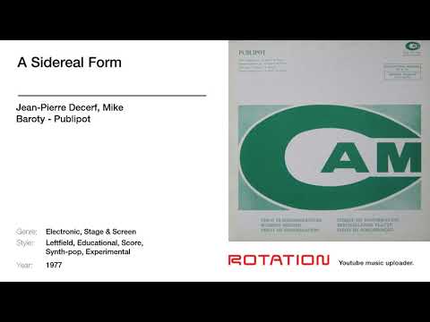 Jean-Pierre Decerf, Mike Baroty - A Sidereal Form