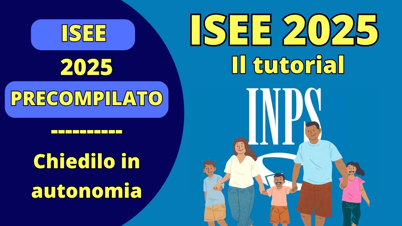 ISEE 2025 IL TUTORIAL DEFINITIVO PER CHIEDERLO IN AUTONOMIA