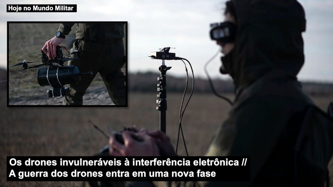 Os drones invulneráveis à interferência eletrônica – A guerra dos drones entra em uma nova fase