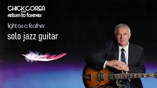 Light as a Feather, Chick Corea, solo jazz guitar