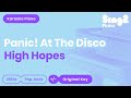 Panic! At The Disco - High Hopes (Piano Karaoke)