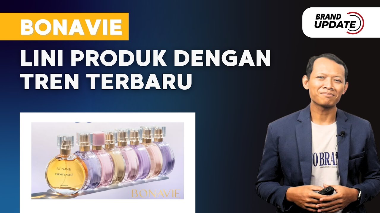 Kualitas Parfum Bonavie | BRAND UPDATE