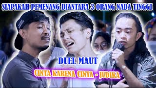 Download lagu CINTA KARENA CINTA - JUDIKA (COVER) DUEL MAUT ZIDAN , VALDY NYONK & ADLANI RAMBE mp3