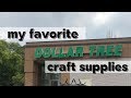 Dollar Store Craft Supplies + Shopping Tips for Crafters