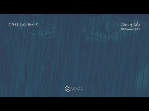 G.Pal feat. Anna Maria X - Ocean Of Blue - Alexandros Djkevingr  & Greg Ignatovich Remix