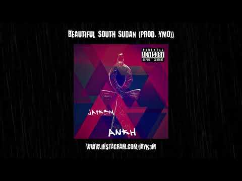 Jayk3M - Beautiful South Sudan (prod. YMO)