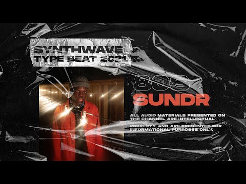 SynthWave Type Beat x RetroWave [Sundr] 80s x Vaporwave x SynthPop x The Weeknd 2021