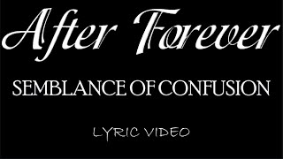 After Forever - Semblance Of Confusion - 2000 - Lyric Video