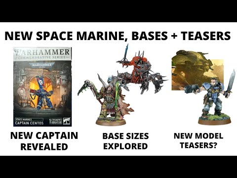 New Space Marine Model. Base Sizing Guide Weirdness, New Model Teasers and More - 40K News Roundup