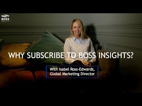 Why Subscribe to Boss Insights?