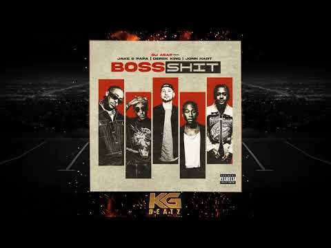 DJ ASAP ft. Derek King, Jonn Hart, Jake&Papa - Boss Shxt