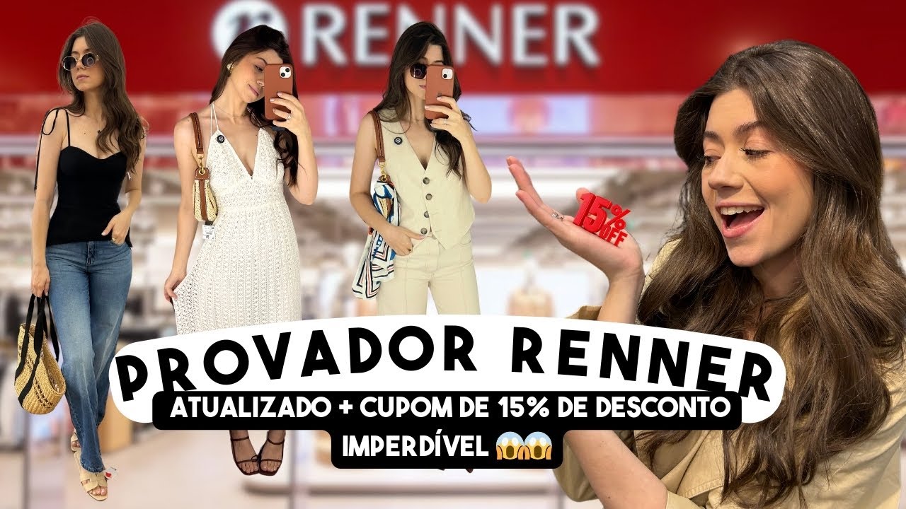 PROVADOR RENNER | 15% DE DESCONTO COM PEÇAS EXLUSIVAS DA NOVA COLEÇÃO 2025