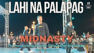 Midnasty - Lahi na Palapag (Homecoming Concert) Dumaguete City | 11/24/23