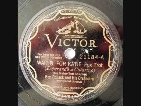 Ben Pollack & his Orchestra - Waitin' For Katie - 1927