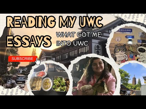 Reading my UWC Application Essays