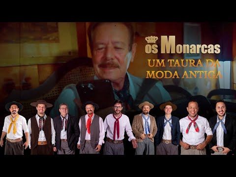 OS MONARCAS - UM TAURA DA MODA ANTIGA (VÍDEO CLIPE OFICIAL 4K)