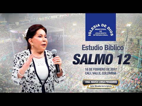 439/440 Estudio Bíblico: Salmo 12, Cali, Colombia, 18 de febrero de 2017, Hna. María Luisa Piraquive