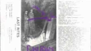 Last Rites(USA) -Was He Sane.wmv