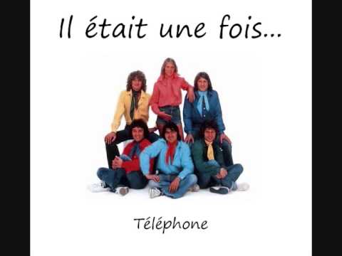 Téléphone - Il Était Une Fois