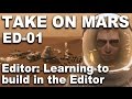 Take On Mars Editor 01