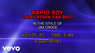 Jim Croce - Rapid Roy (That Stock Car Boy) (Karaoke)