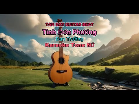 (Karaoke Tone Nữ) Tình Đơn Phương - Đan Trường Guitar Solo Beat Acoustic | Tan Dat Guitar Beat