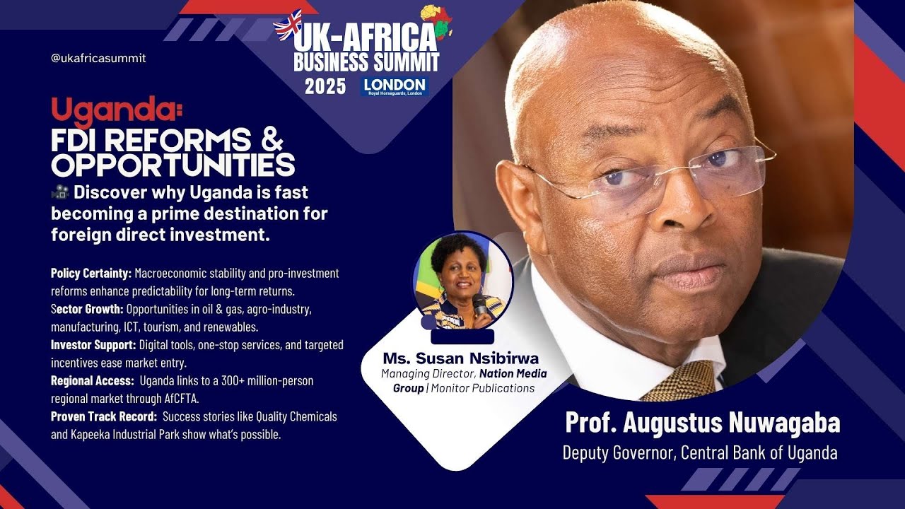 🇺🇬 Prof. Nuwagaba: Uganda’s Fully Liberalised Economy Is Open for Investment | UK–Africa Summit 2025
