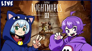 【リトルナイトメア3】しにがみくんと協力して遊ぶよ！！【クロノア】