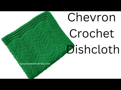 How to crochet the Earth Day chevron dishcloth