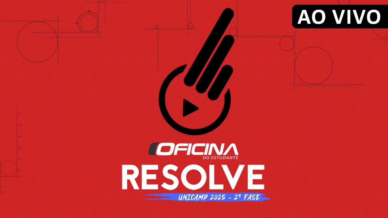 Oficina Resolve - UNICAMP 2025 / 2º Fase - (Dia 1)