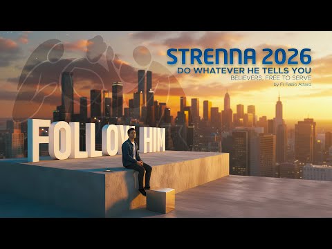 ENG STRENNA 2026 “DO WHATEVER HE TELLS YOU” Believers, free to serve