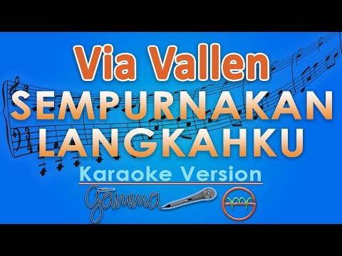 Via Vallen - Sempurnakan Langkahku (Karaoke Lirik Tanpa Vokal) by GMusic
