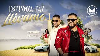 Llevame - Espinoza Paz (feat. Freddo Lucky Bossi)