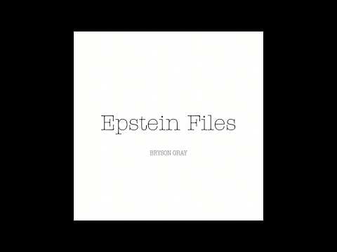 Bryson Gray - Epstein Files (Audio)