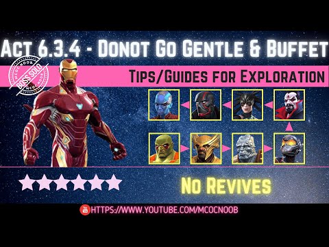 MCOC: Act 6.3.4 - Donot Go Gentle & Buffet - Tips/Guides - No Revives - Story quest