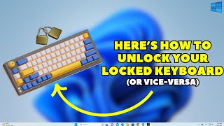 Keyboard is locked; How to unlock a Locked Keyboard (2024 FIX)