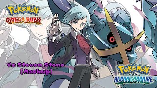 Pokemon OR/AS & RSE Remix - Champion Steven Battle Music [Mashup] (HQ)