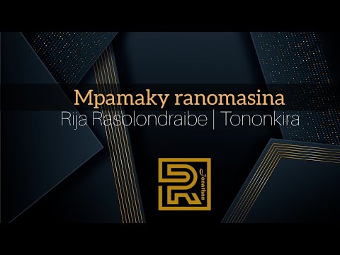 Mpamaky ranomasina | Rija Rasolondraibe | Hira Fiderana | Tononkira