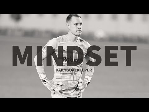 MINDSET - Goalkeeper Motivation