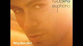 Enrique Iglesias Why Not Me? Español