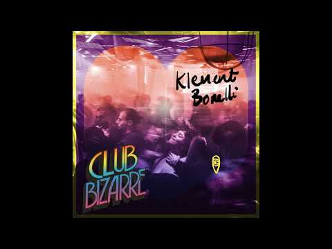Klement Bonelli - Club Bizarre (Original Mix)