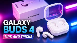 Galaxy Buds 4 Tips & Tricks You’ll Actually Use