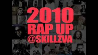 Skillz - 2010 Rap Up w/ lyrics (DOWNLOAD LINK)