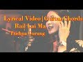Trishna Gurung Rail Lai Ma Lyrical Video With Guitar Chords