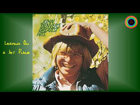 John Denver - Leaving On a Jet Plane  (Remastered)