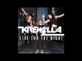 Krewella Live For The Night OFFICIAL AUDIO HD